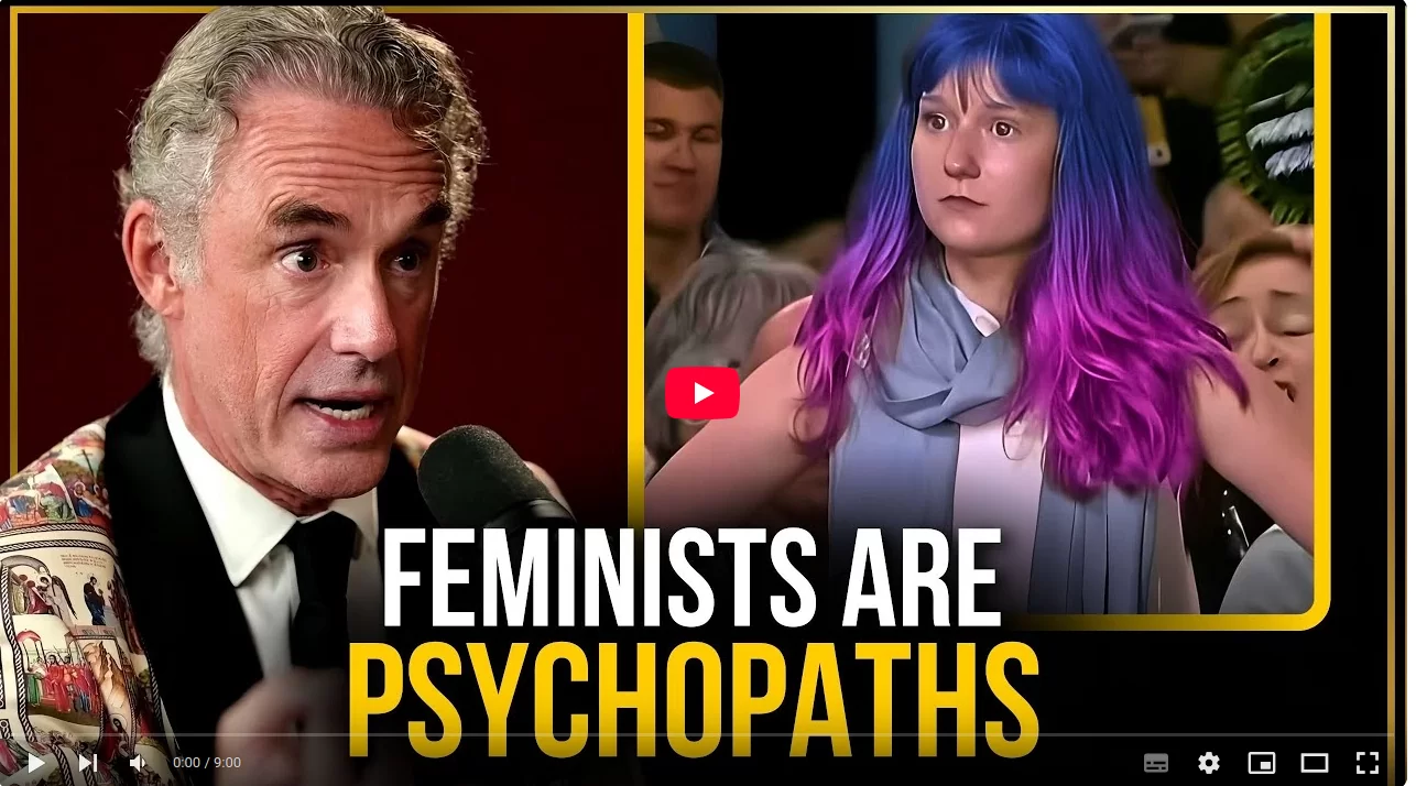 Feminism and Psychopathy: Jordan Peterson's Psychological Analysis